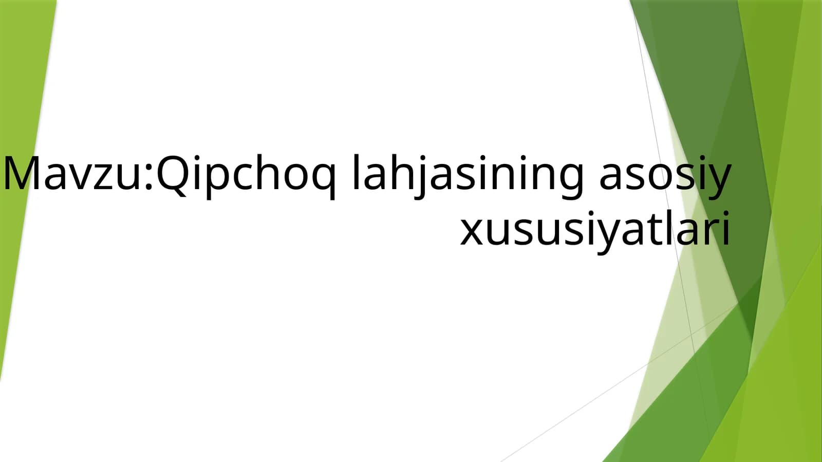 Qipchoq lahjasining asosiy xususiyatlari
