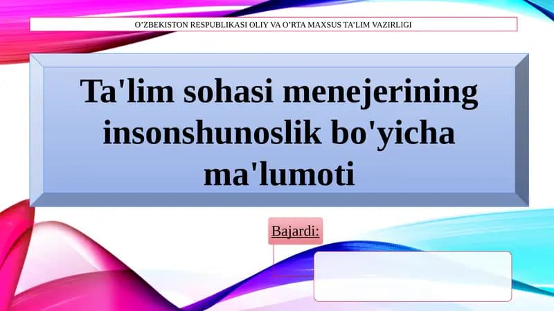 Ta'lim sohasi menejerining insonshunoslik bo'yicha ma'lumoti