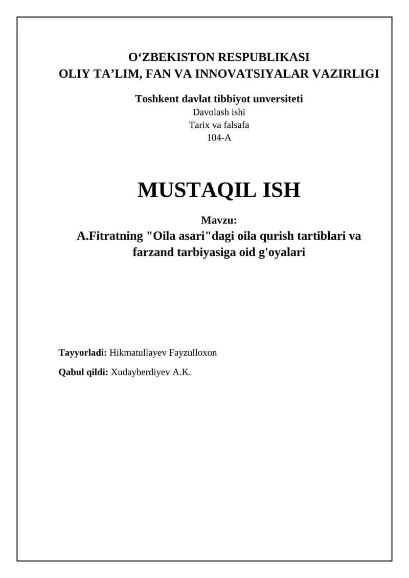 Fitratning “Oila” asarida oila qurish tartiblari va bolalar tarbiyasi g‘oyalari