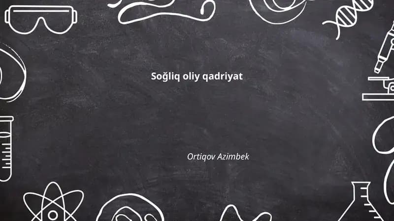 Soğliq oliy qadriyat