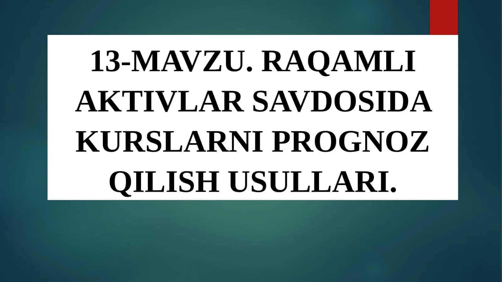 RAQAMLI AKTIVLAR SAVDOSIDA KURSLARNI PROGNOZ QILISH USULLARI