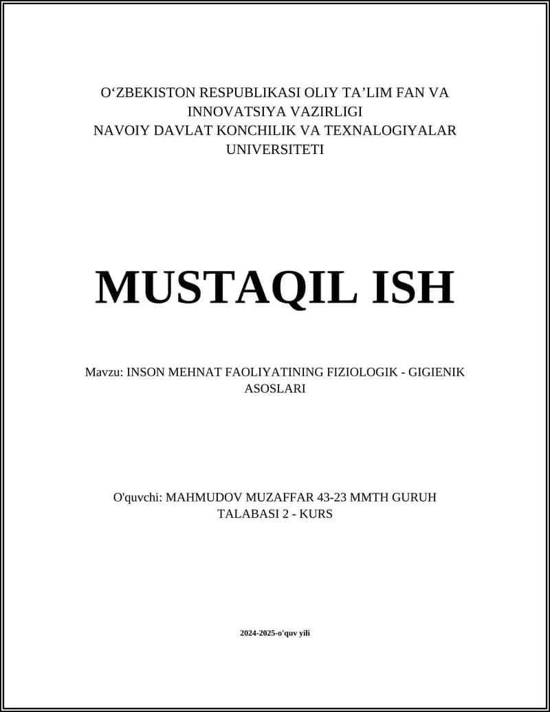 INSON MEHNAT FAOLIYATINING FIZIOLOGIK - GIGIENIK ASOSLARI