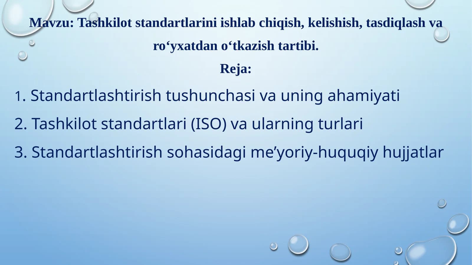 Tashkilot standartlarini ishlab chiqish, kelishish, tasdiqlash varo‘yxatdan o‘tkazish tartibi