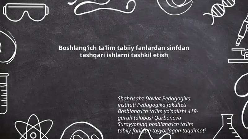 Boshlangʻich taʼlim tabiiy fanlardan sinfdan tashqari ishlarni tashkil etish