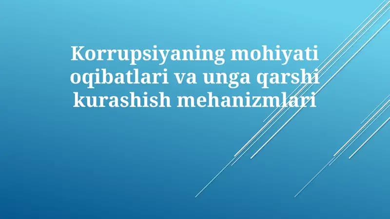 Korrupsiyaning mohiyati va oqibatlari
