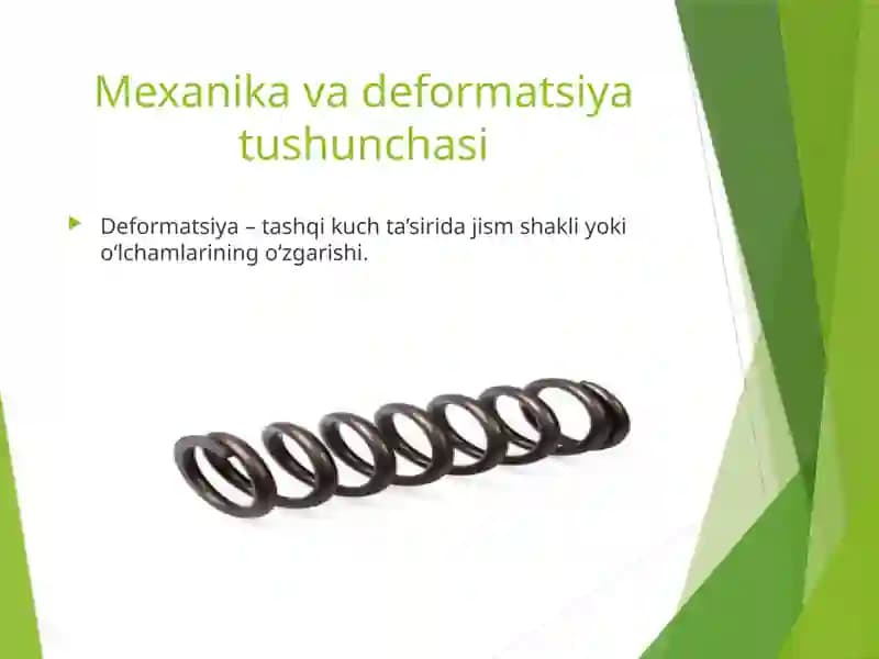 Mexanika va deformatsiya tushunchasi