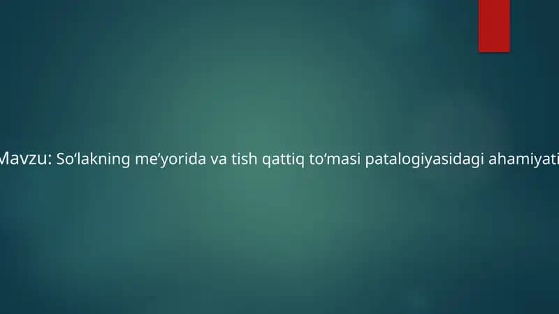 So‘lakning me’yorida va tish qattiq to‘qimasi patalogiyasidagi ahamiyati
