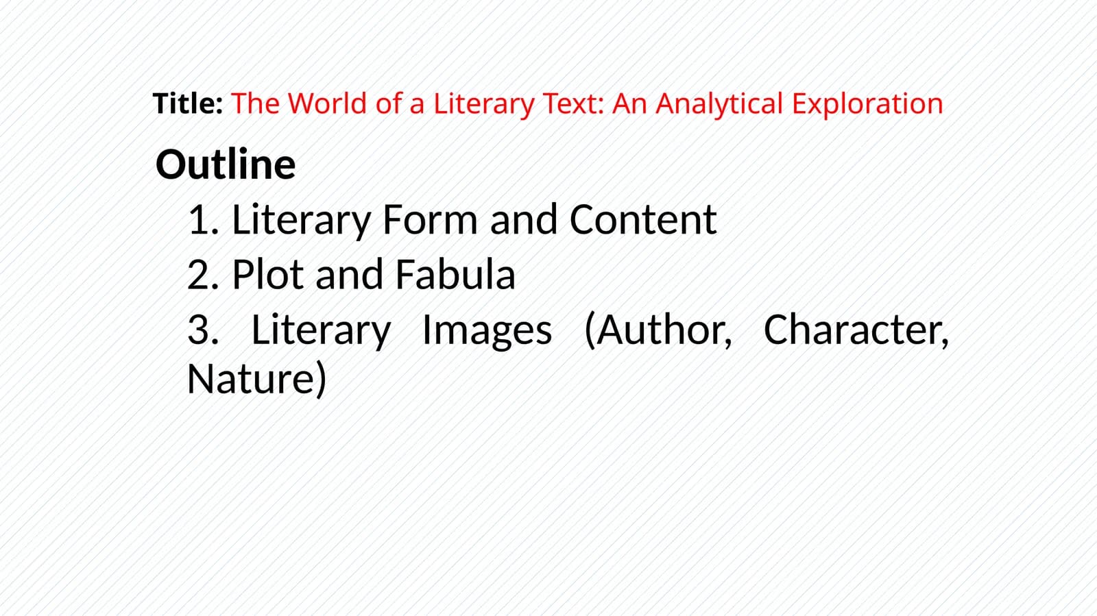 The World of a Literary Text: An Analytical Exploration