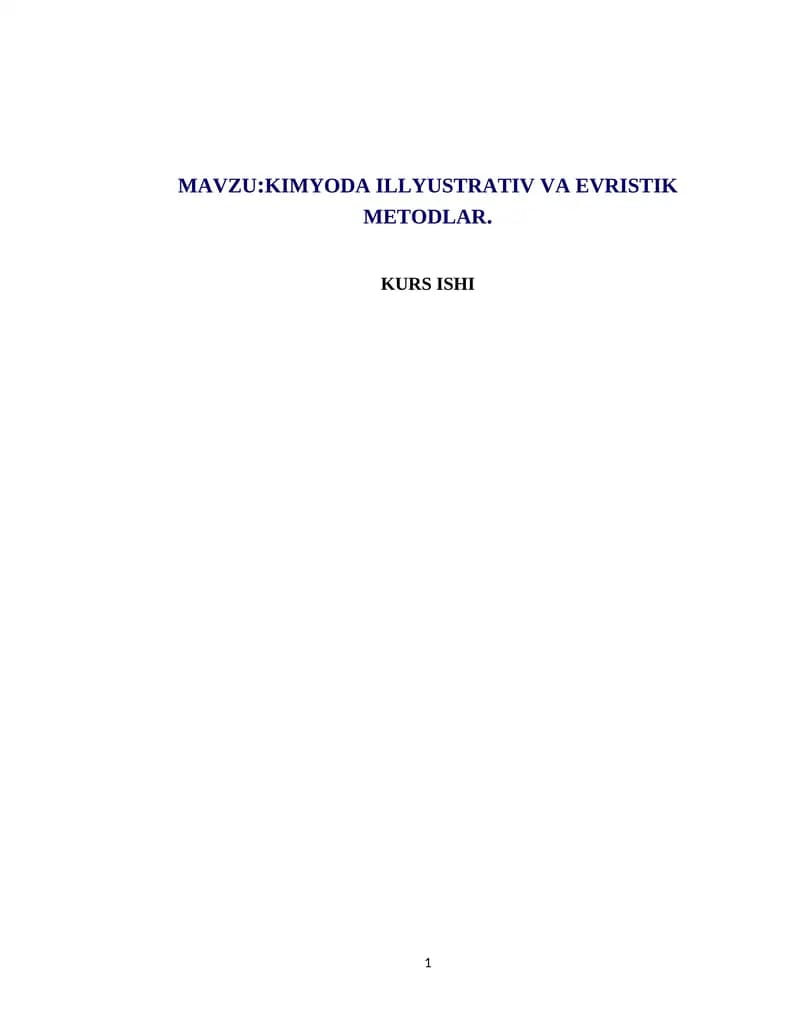 KIMYODA ILLYUSTRATIV VA EVRISTIK METODLAR