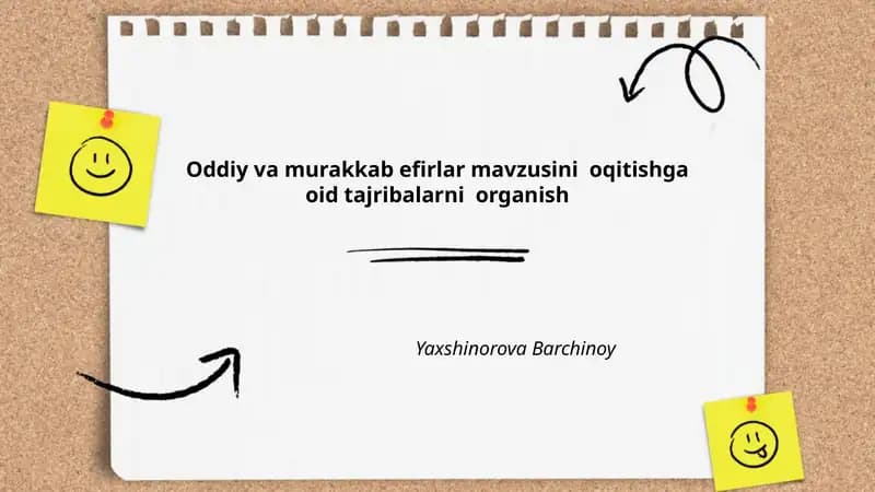 Murakkab Efirlar oqitish tajribalari