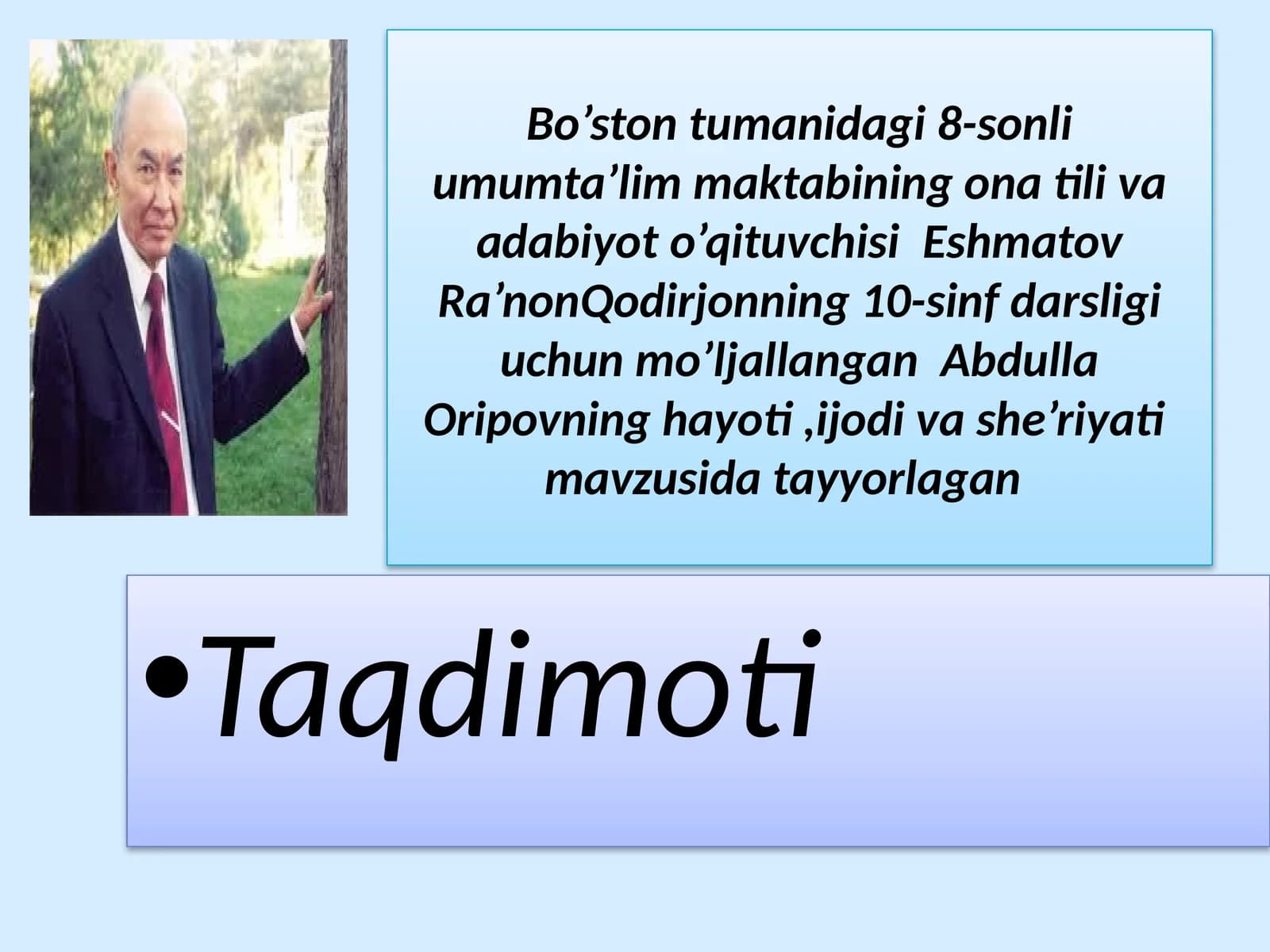 Abdulla Oripovning hayoti, ijodi va uning she'riyati