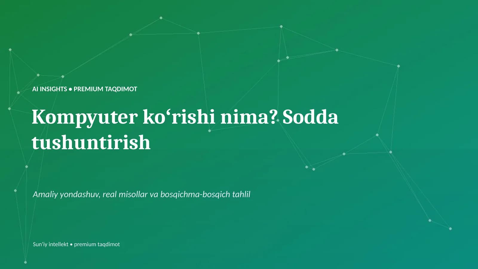 Kompyuter koʻrishi nima? Sodda tushuntirish