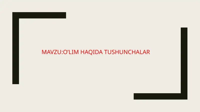 O’lim haqida tushunchalar