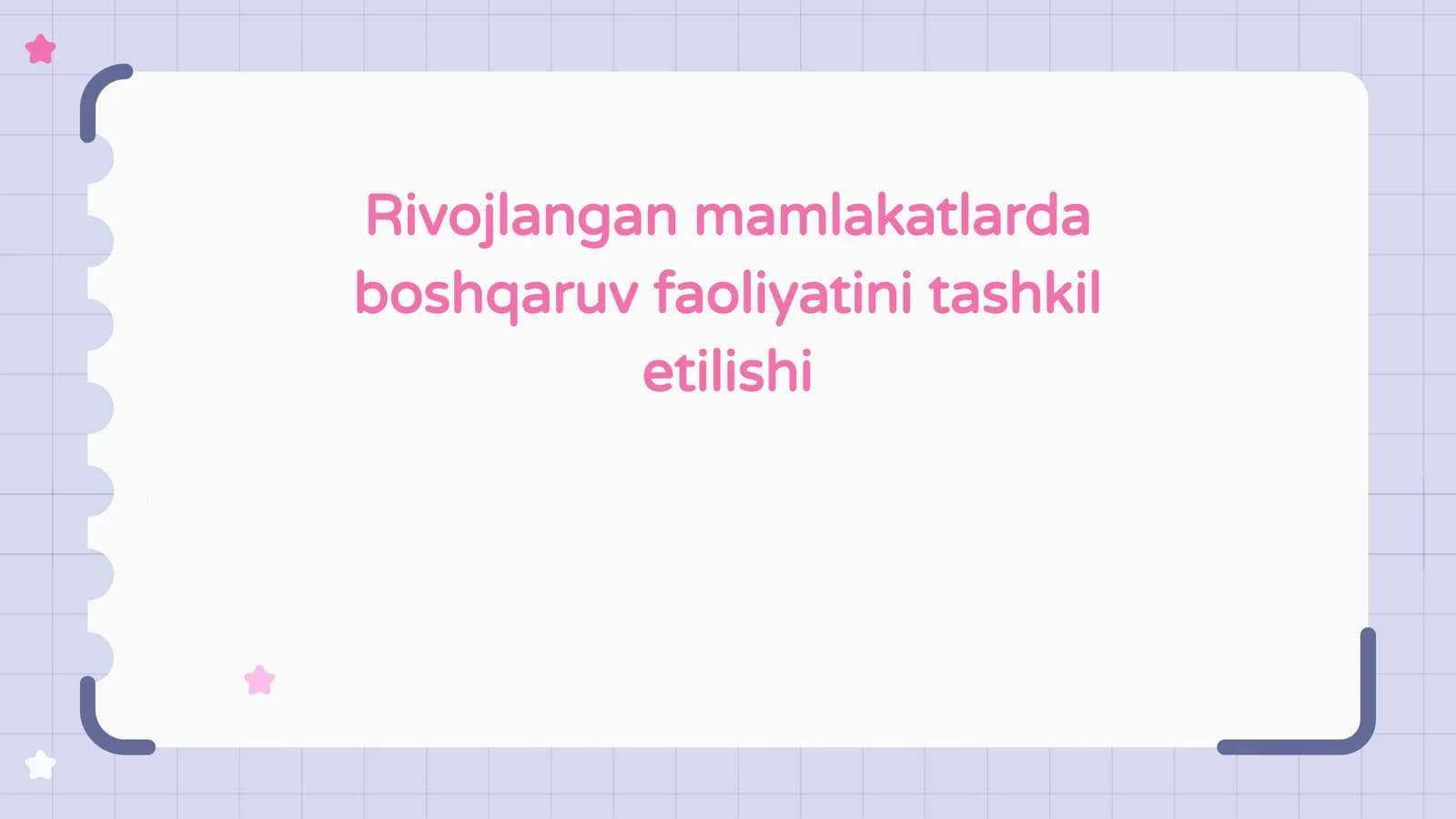 Rivojlangan mamlakatlarda boshqaruv faoliyati tashkiliyishi