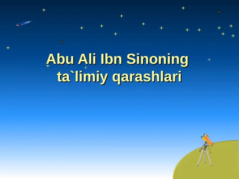 Abu Ali Ibn Sinoning ta`limiy qarashlari
