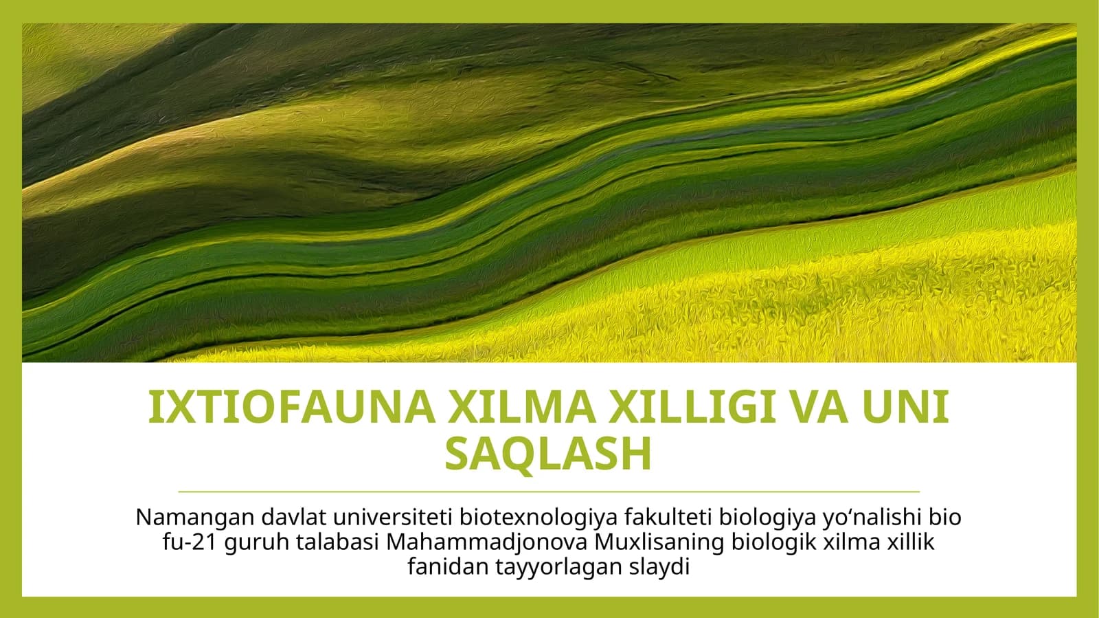 IXTIOFAUNA XILMA XILLIGI VA UNI SAQLASH