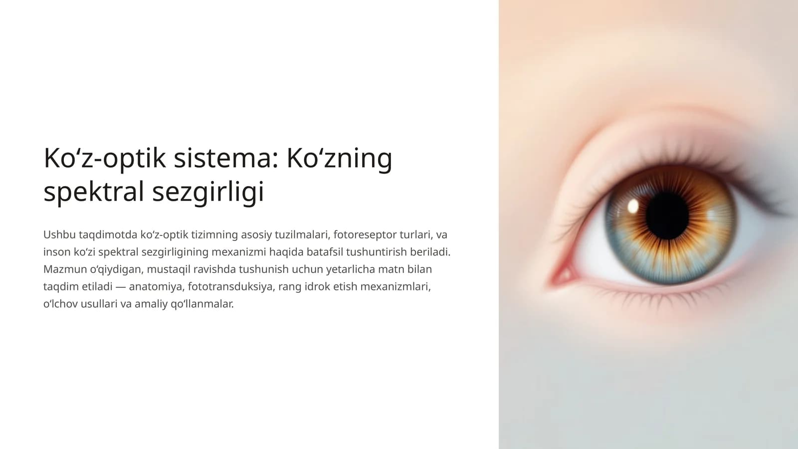 Ko‘z-optik sistema: Ko‘zning spektral sezgirligi