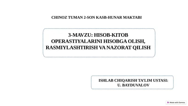 Hisob-kitob operastiyalarini hisobga olish, rasmiylashtirish va nazorat qilish