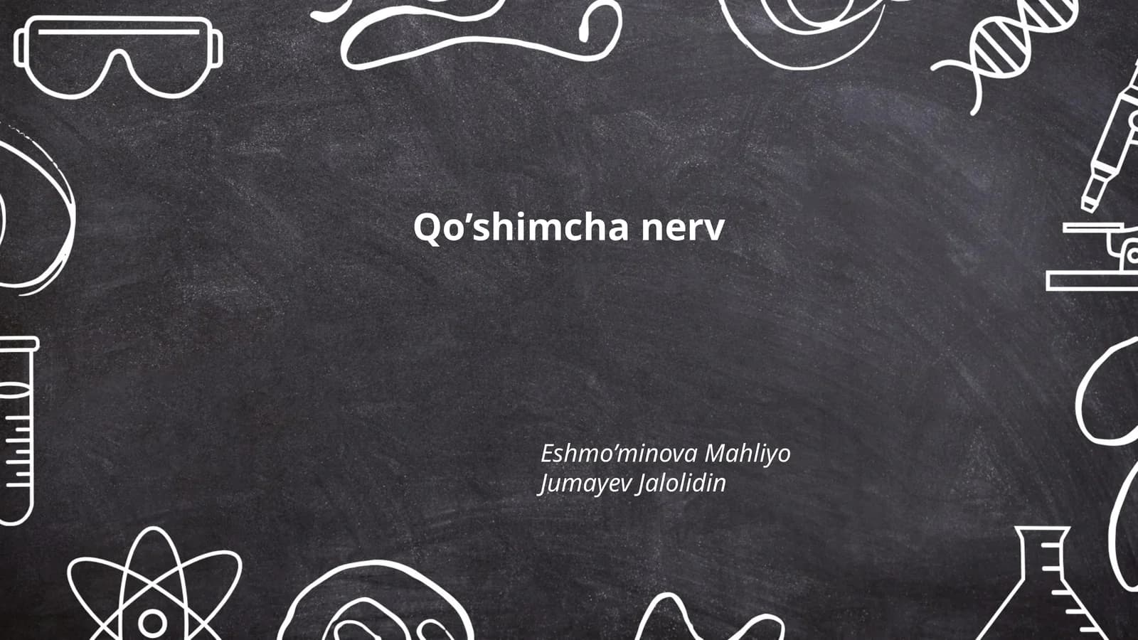 Qo'shimcha nerv tizimi tadqiqotlari
