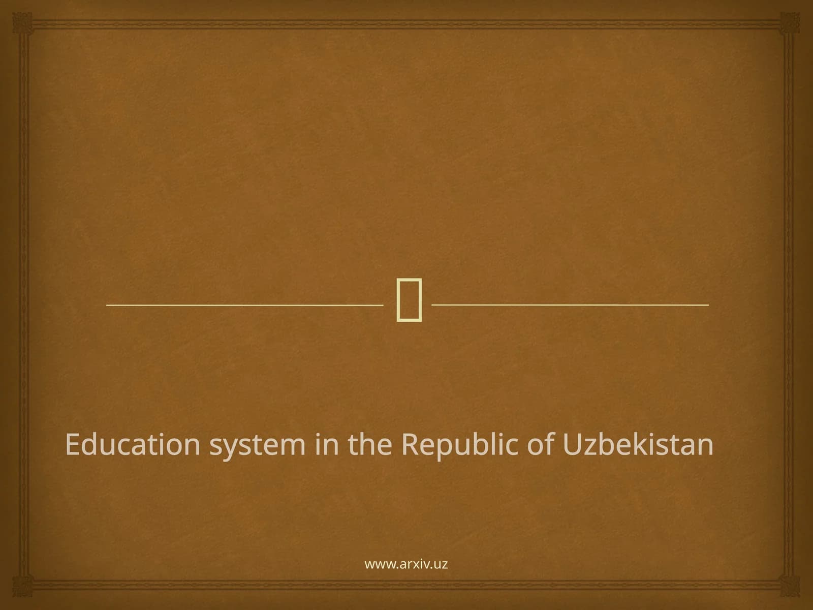 Educationsystem in the Republic of Uzbekistan