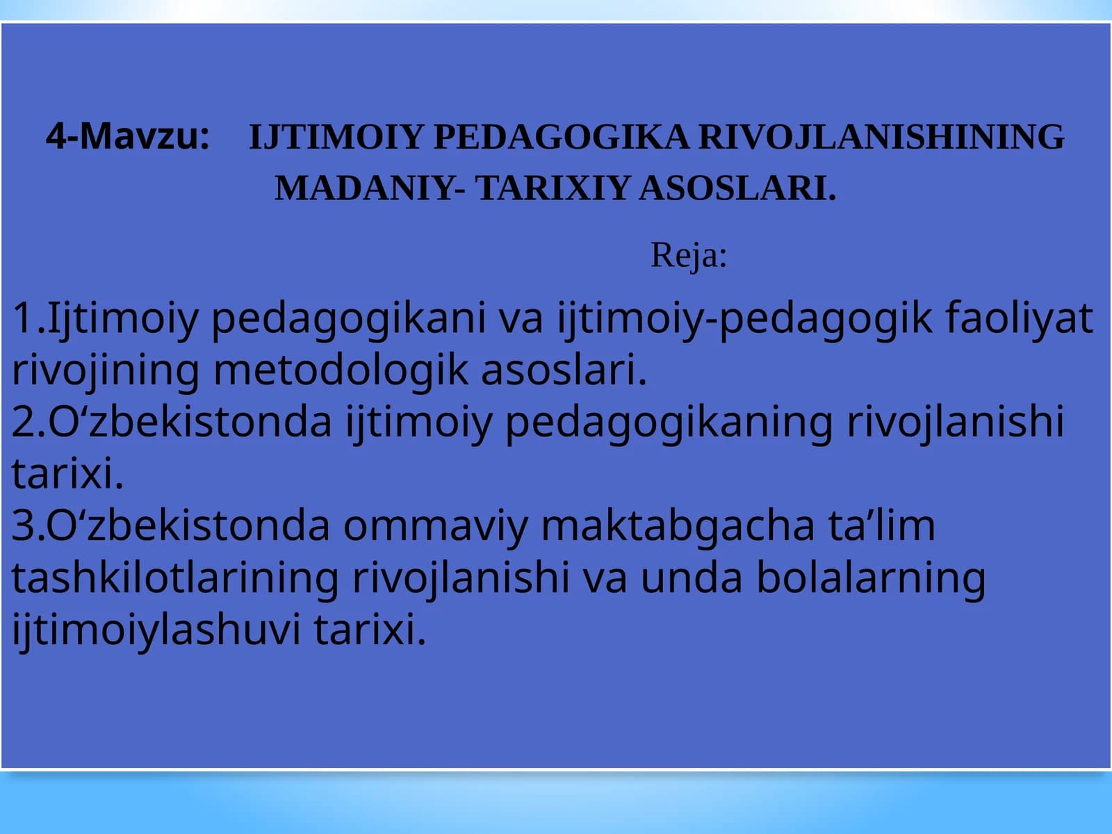 IJTIMOIY PEDAGOGIKA RIVOJLANISHINING MADANIY- TARIXIY ASOSLARI