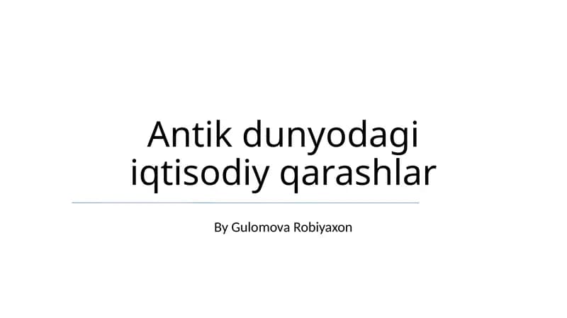 Antik dunyodagi iqtisodiy qarashlar