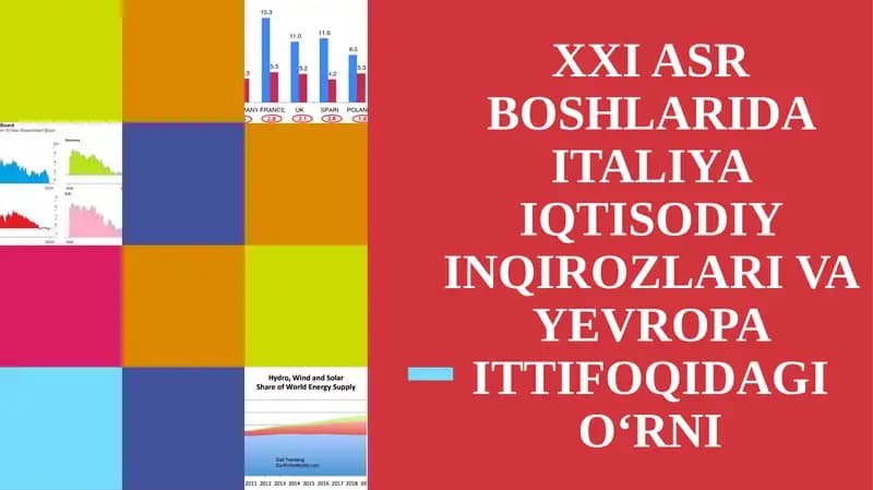 XXI ASR BOSHLARIDA ITALIYA IQTISODIY INQIROZLARI VA YEVROPA ITTIFOQIDAGI O‘RNI