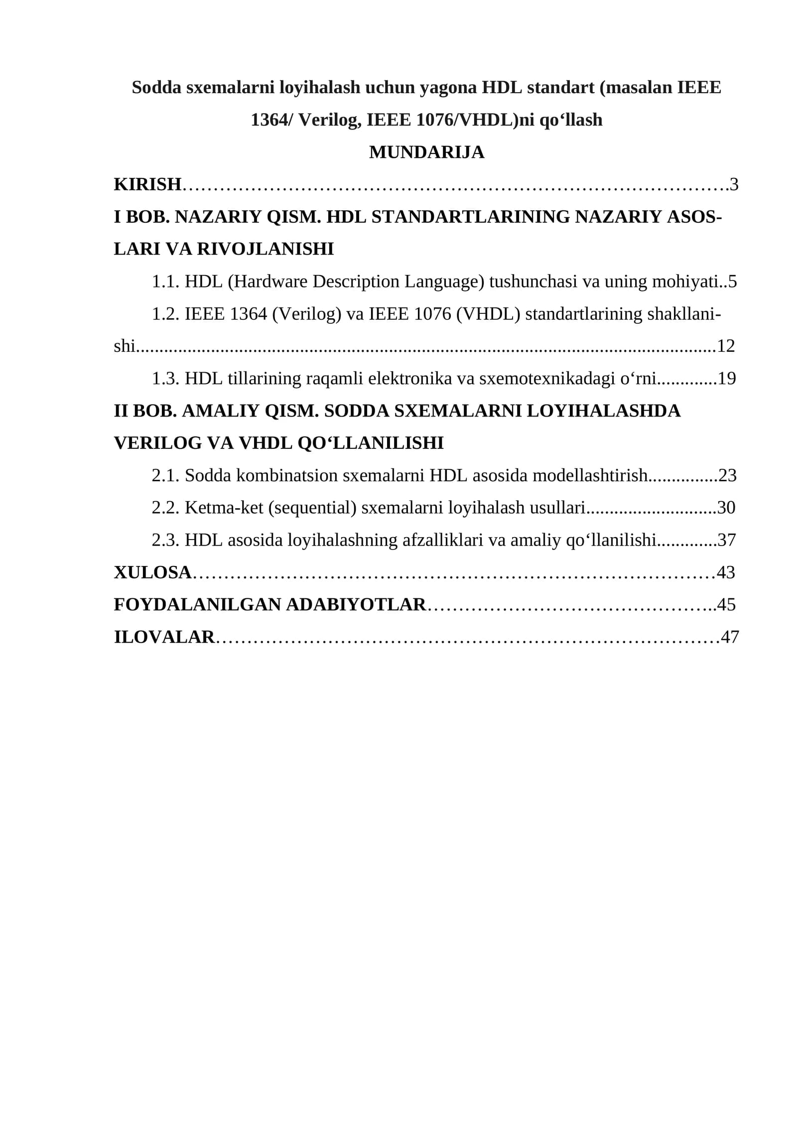 SODDA SXEMALARNI LOYIHALASH UCHUN YAGONА HDL STANDART (MASALAN IEEE 1364/ VERILOG, IEEE 1076/VHDL)NI QO‘LLASH