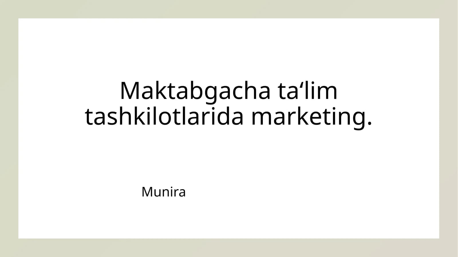 Maktabgacha ta‘lim tashkilotlarida marketing