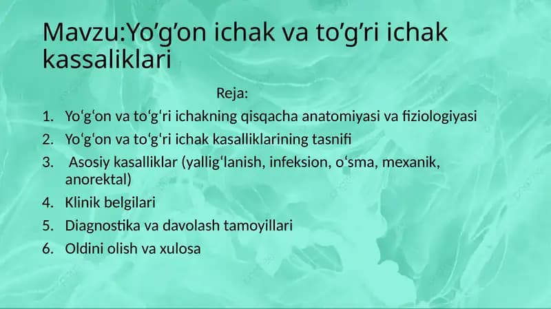 Yo’g’on ichak va to’g’ri ichak kassaliklari