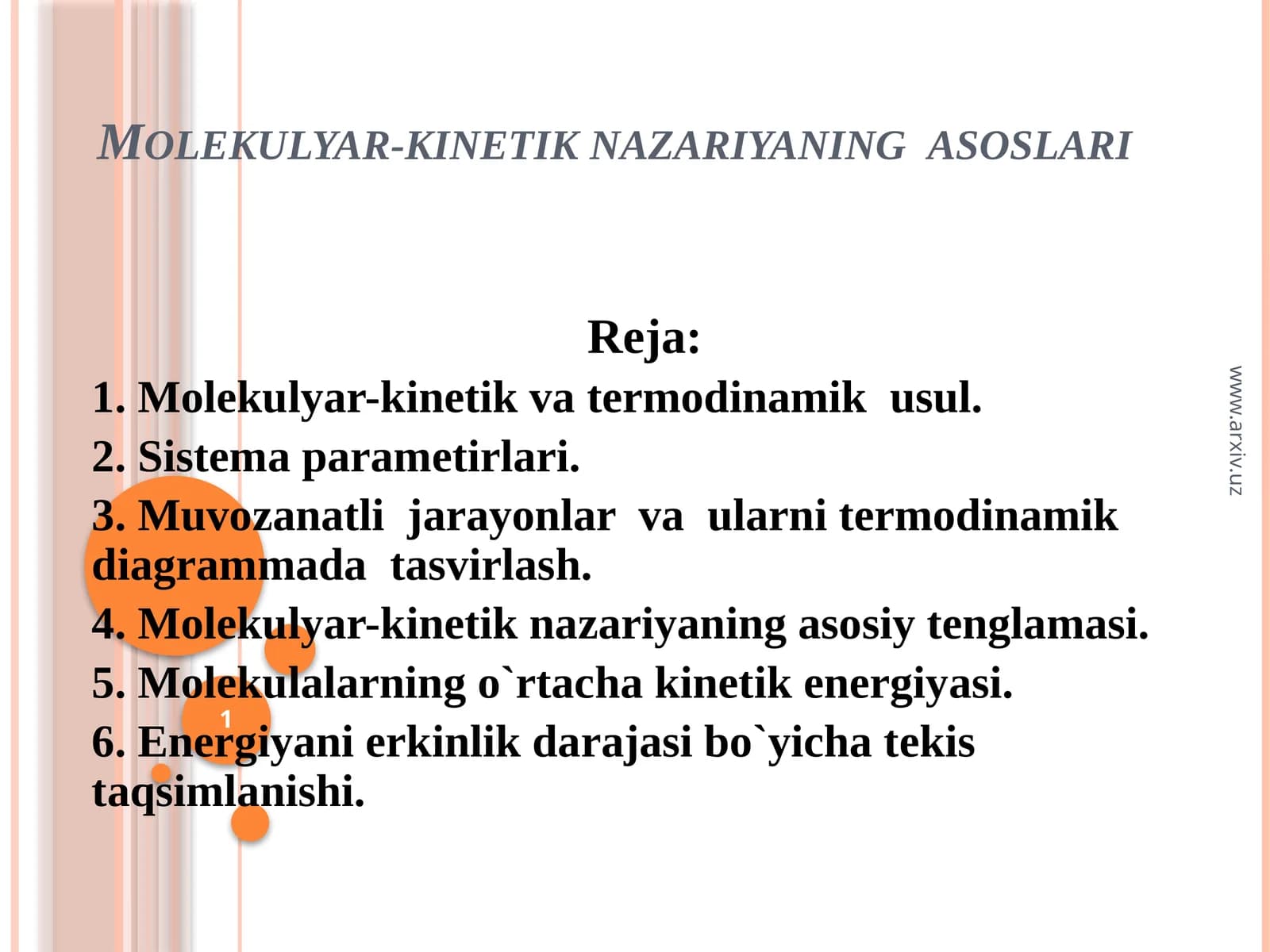 Molekulyar-kinetik nazariyaning asoslari