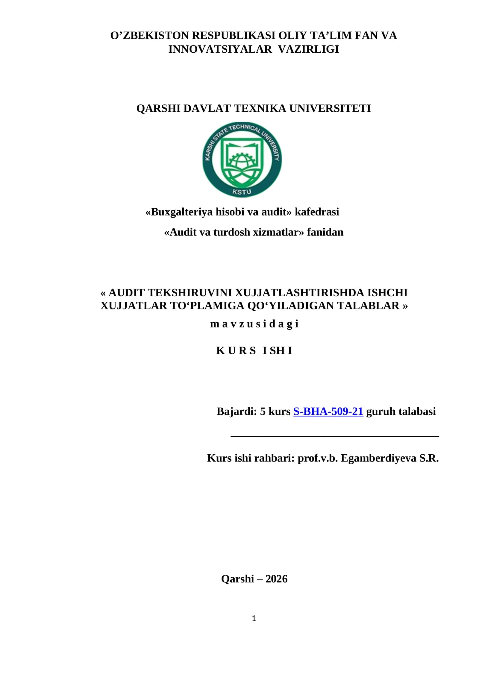 AUDIT TEKSHIRUVINI XUJJATLASHTIRISHDA ISHCHI XUJJATLAR TOʻPLAMIGA QOʻYILADIGAN TALABLAR