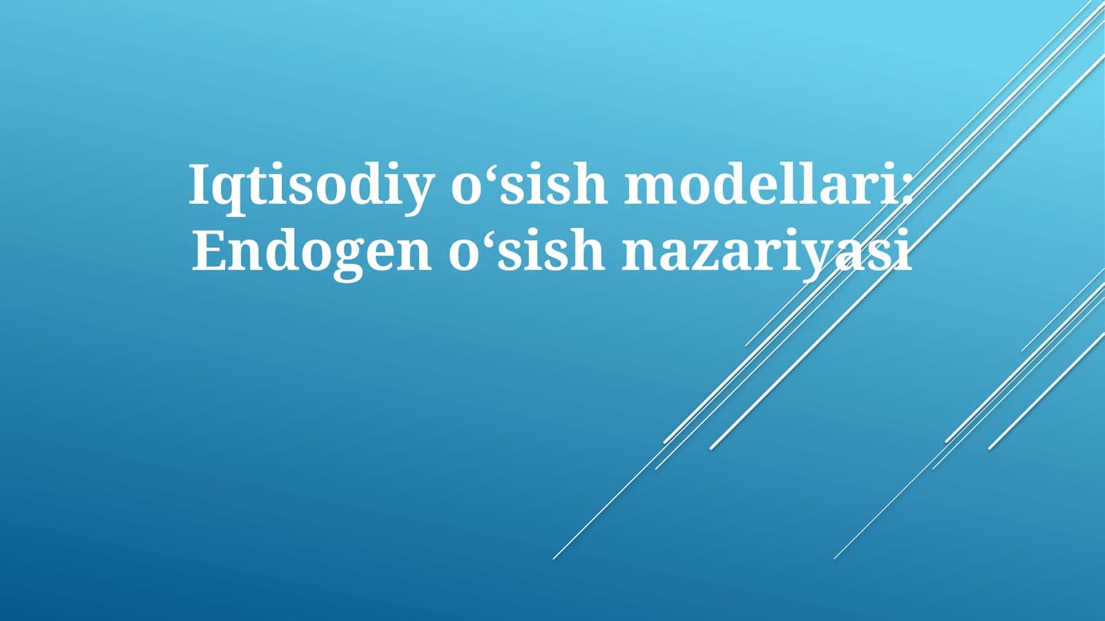 Iqtisodiyoʻsishmodellari: Endogenoʻsishnazariyasi