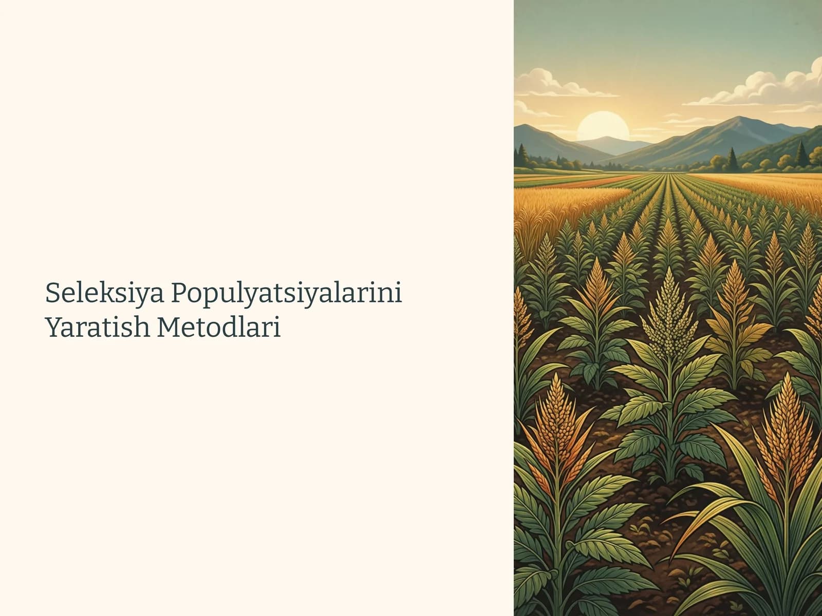 Seleksiya Populyatsiyalarini Yaratish Metodlari