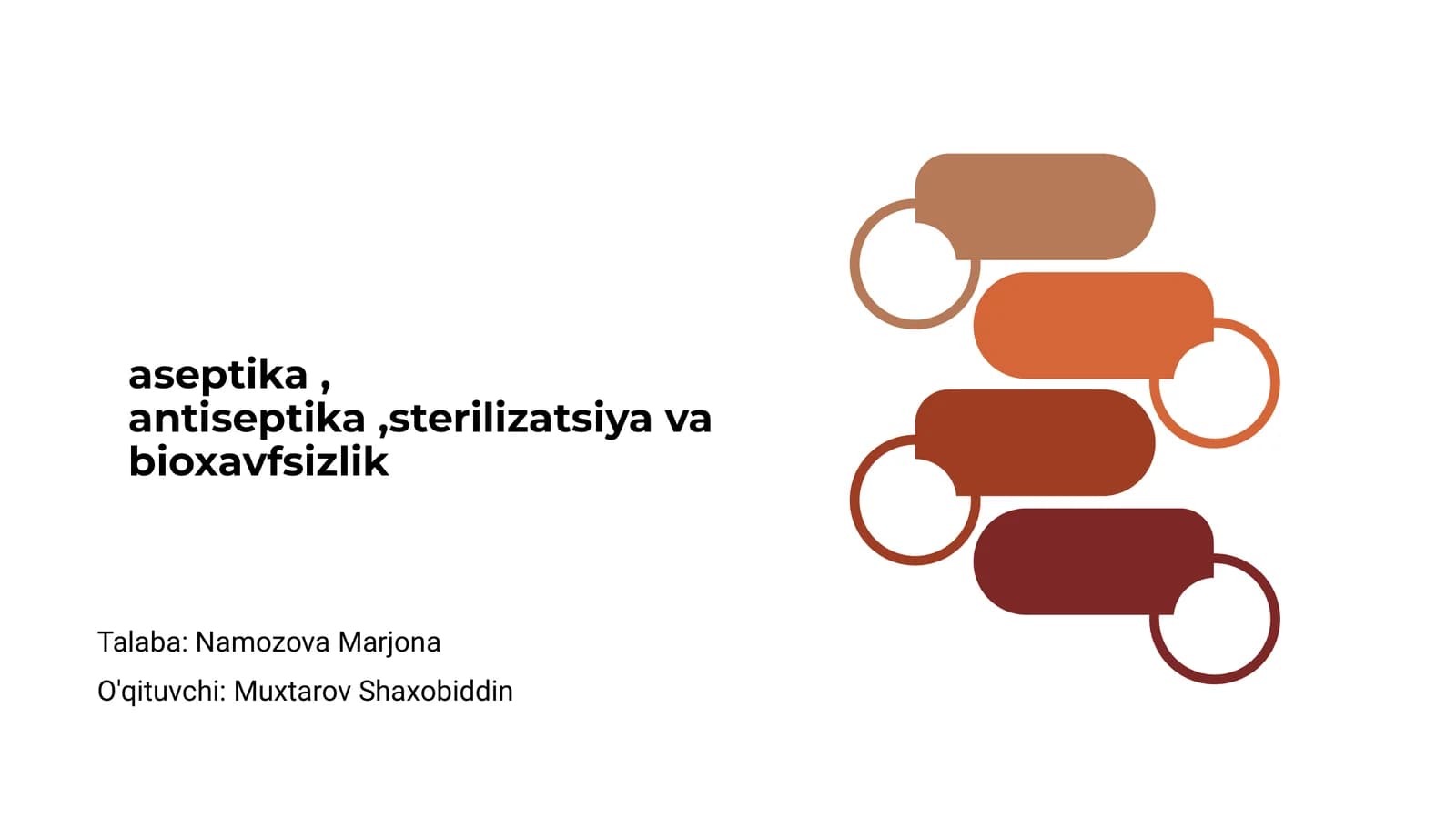 Aseptika, antiseptika, sterilizatsiya va bioxavfsizlik