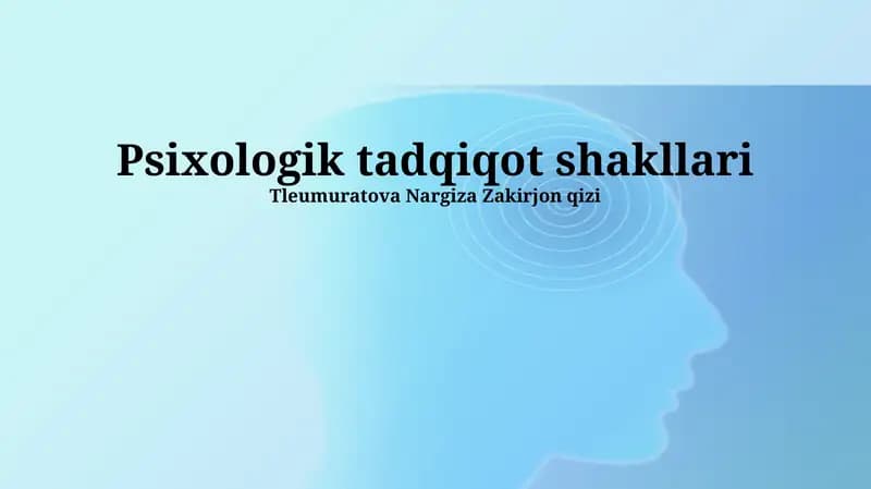 Psixologik Tadqiqotning Asosiy Usullari