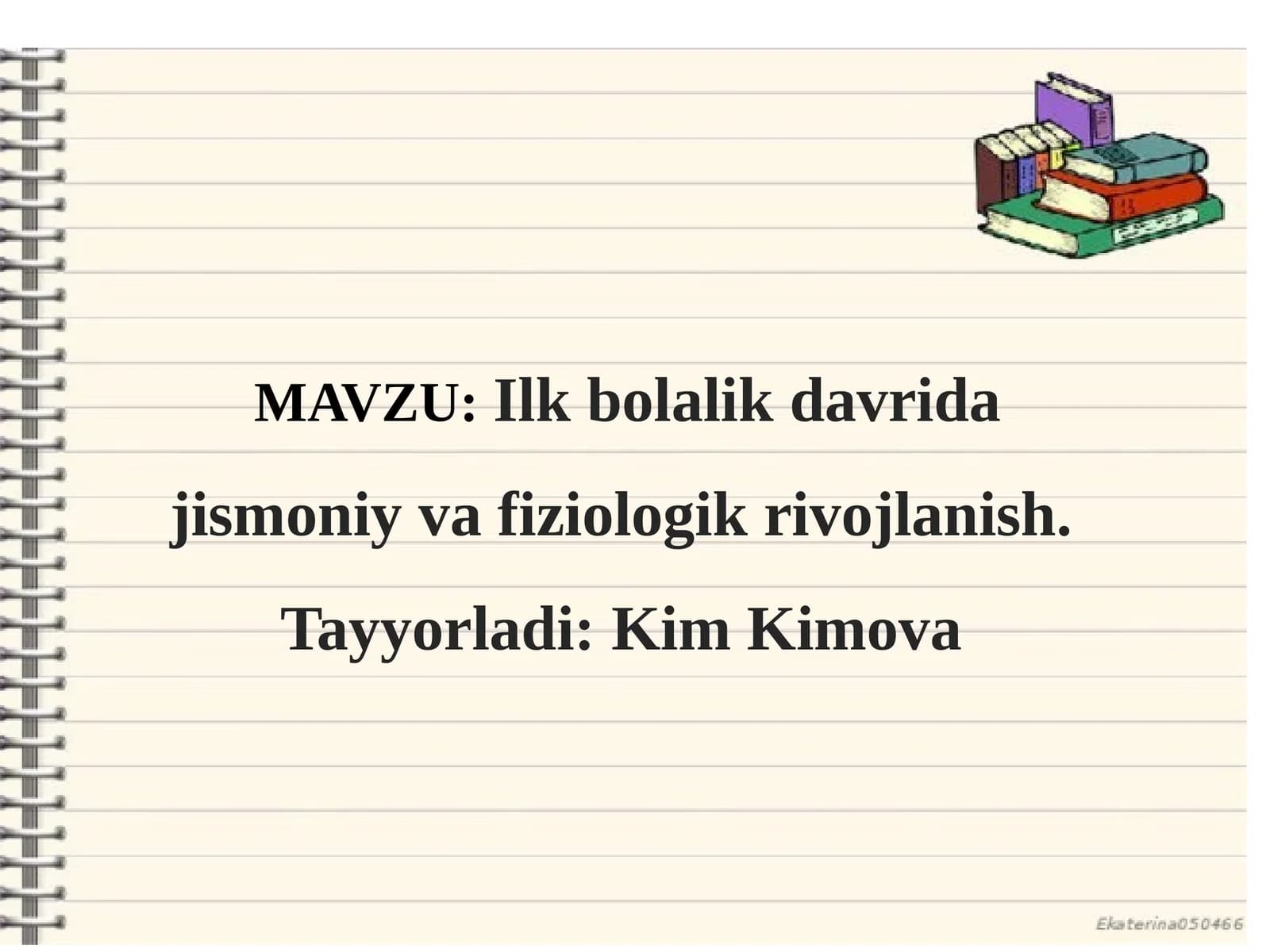 Ilk bolalik davrida jismoniy va fiziologik rivojlanish