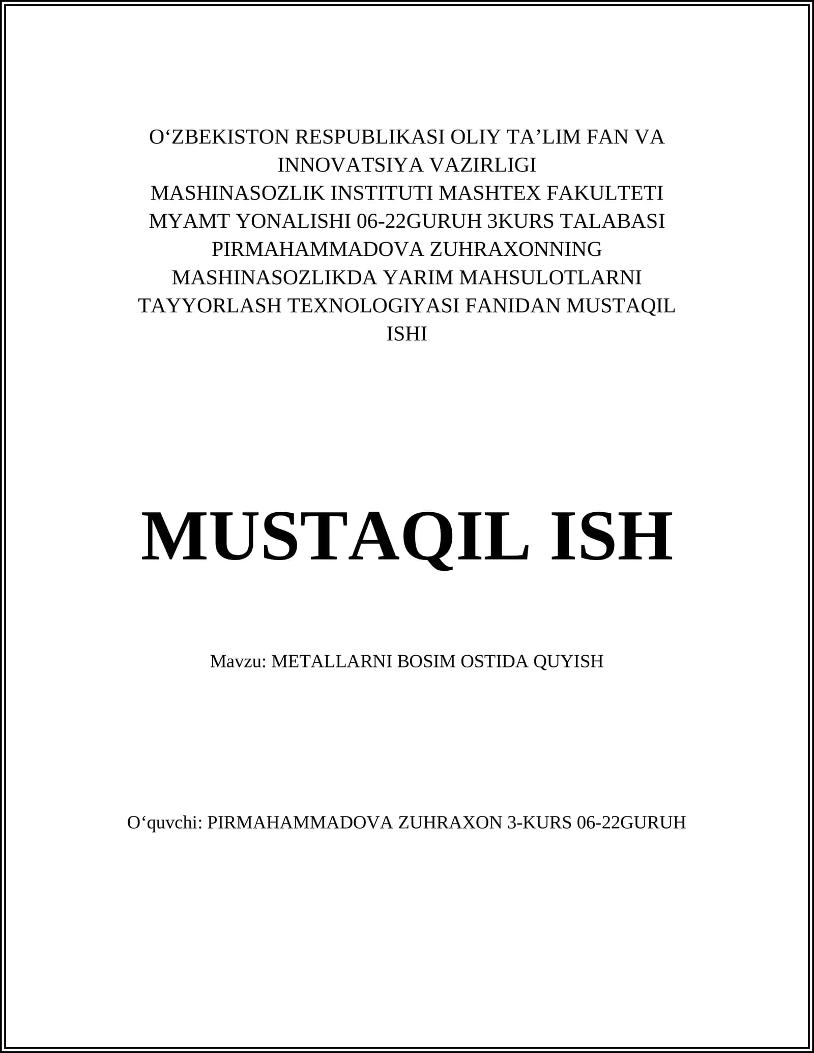 METALLARNI BOSIM OSTIDA QUYISH