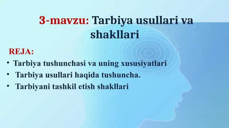 Tarbiya usullari va shakllari