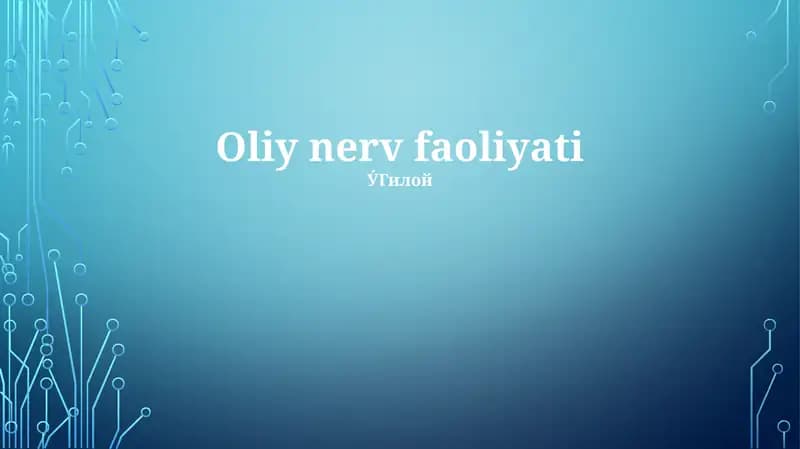 Oliy nerv faoliyati