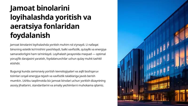 Jamoat binolarini loyihalashda yoritish va aeratsiya fonlaridan foydalanish