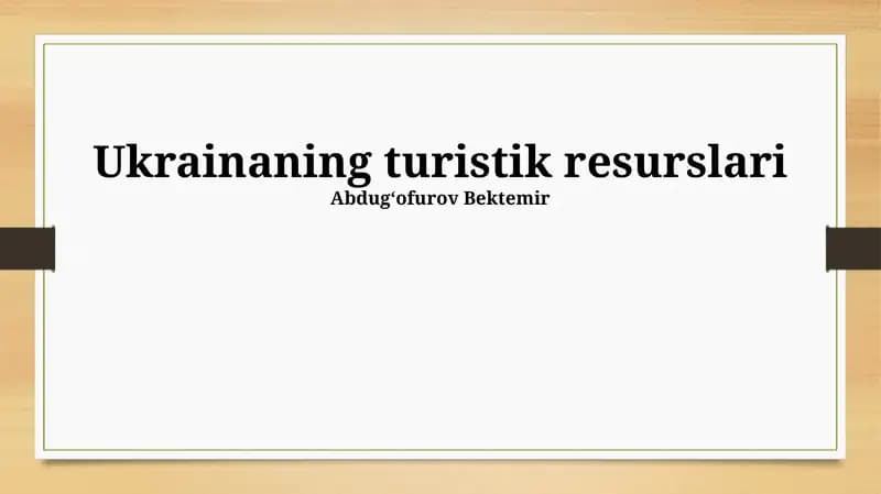 Ukrainaning turistik resurslari