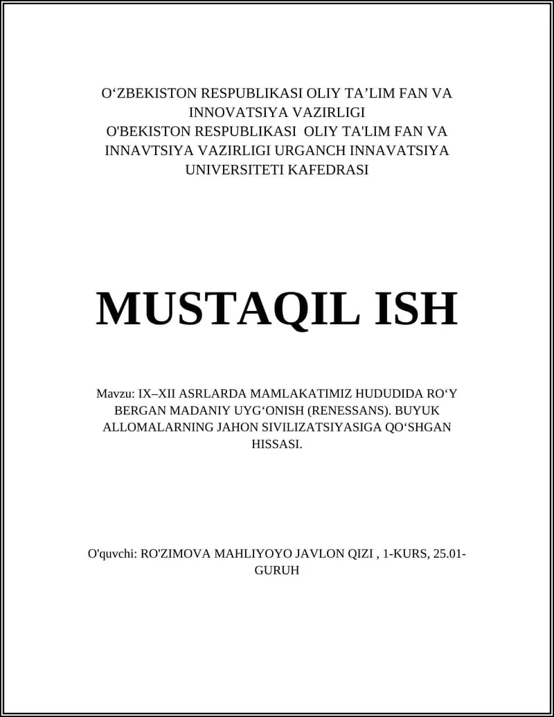 IX‒XII ASRLARDA MAMLAKATIMIZ HUDUDIDA RO‘Y BERGAN MADANIY UYG‘ONISH (RENESSANS)