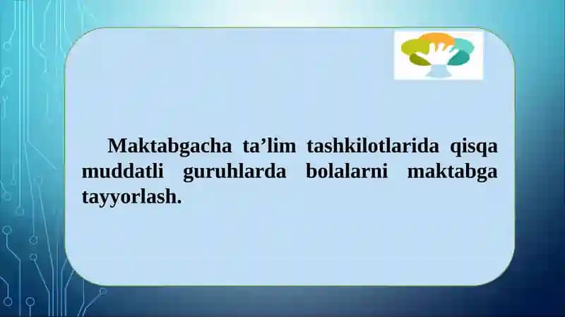 "Qisqa muddatli guruhlarda bolalarni maktabga tayyorlash"