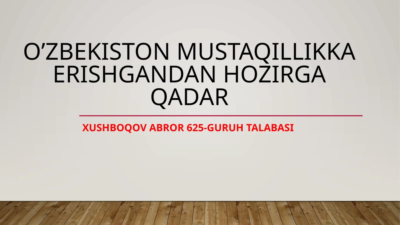 XUSHBOQOV ABROR 625-GURUH TALABASI