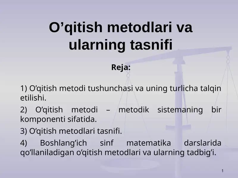 O’qitish metodlari va ularning tadbig’i
