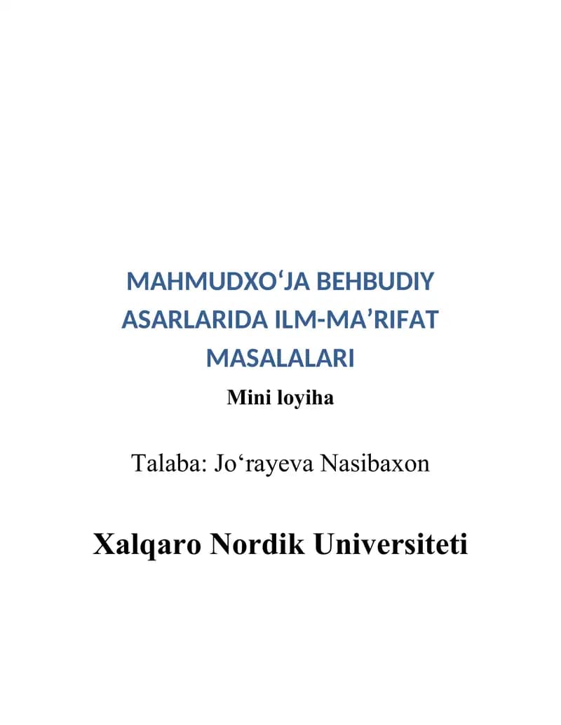MAHMUDXOʻJA BEHBUDIY ASARLARIDA ILM-MA’RIFAT MASALALARI
