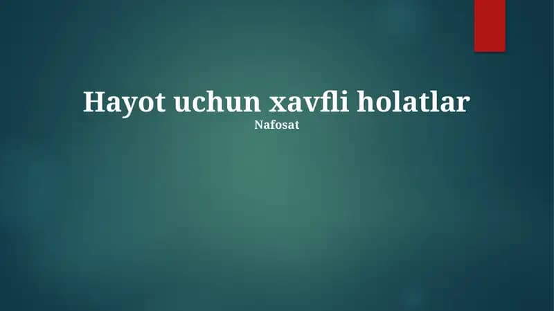 Hayot uchun xavfli holatlar