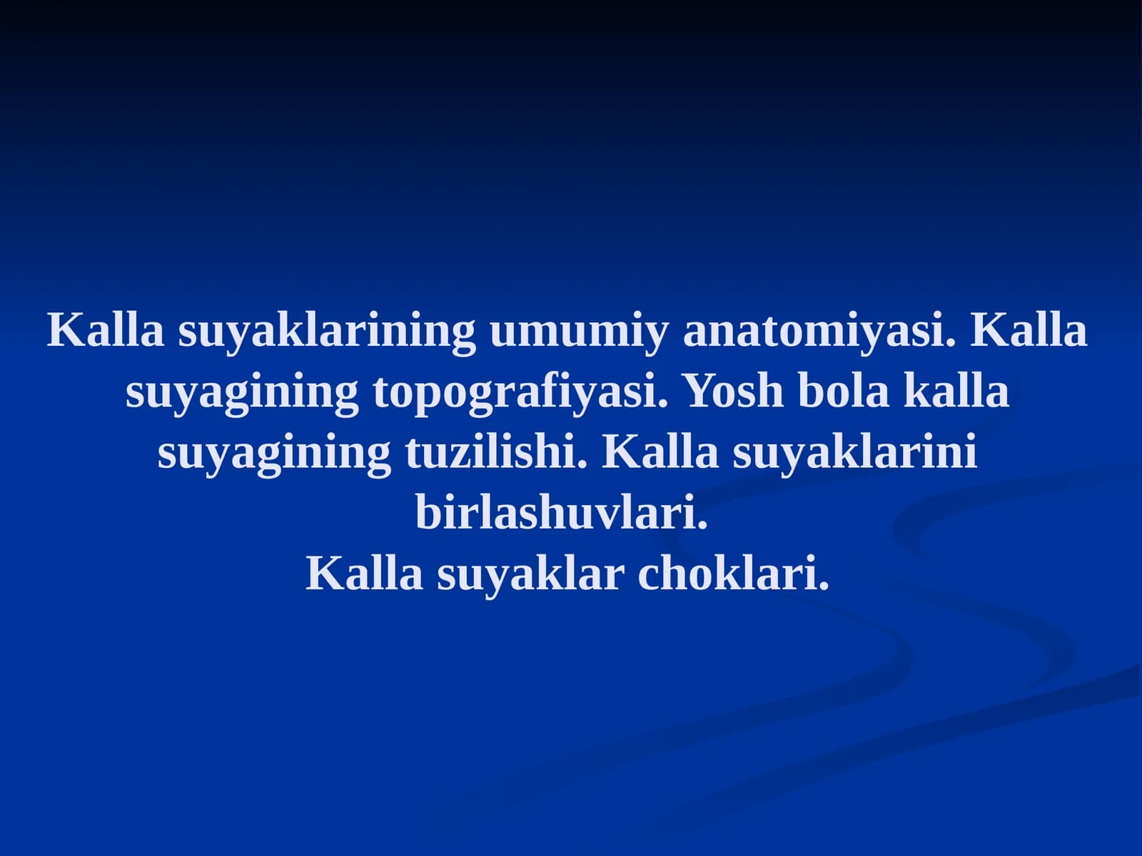 Kallasuyaklarining umumiyanatomiyasi