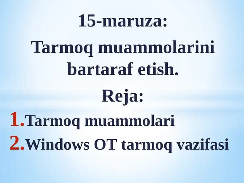 Tarmoqmuammolarini bartaraf etish